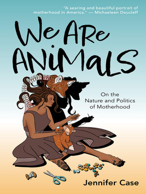 cover image of We Are Animals